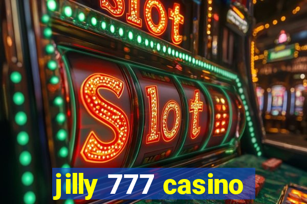 jilly 777 casino